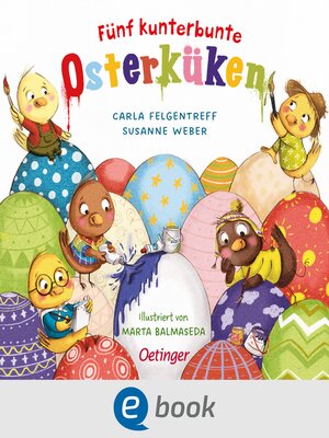cover image of Fünf kunterbunte Osterküken